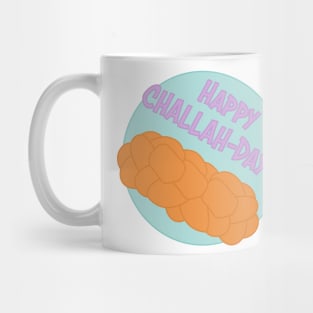 Happy Challah-days! Mug